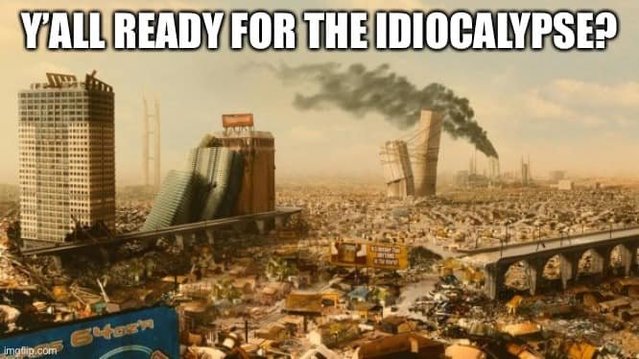 idiocalypse.jpg